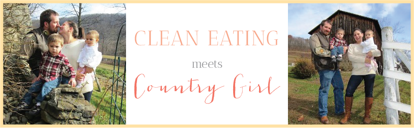 Clean Eating Meets Country Girl